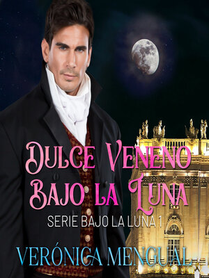 cover image of Dulce veneno bajo la luna
